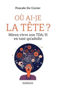 Produktbild: O&ugrave; ai-je la t&ecirc;te ?