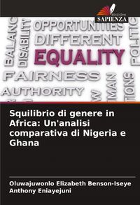 Produktbild: Squilibrio di genere in Africa: Un'analisi comparativa di Nigeria e Ghana