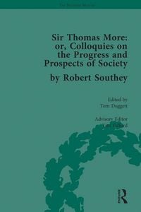 Produktbild: Sir Thomas More: or, Colloquies on the Progress and Prospects of Society, by Robert Southey