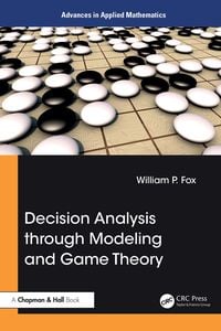 Produktbild: Decision Analysis through Modeling and Game Theory