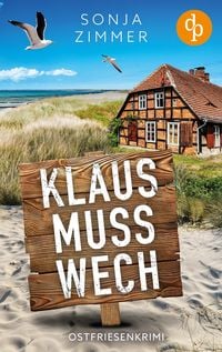 Produktbild: Klaus muss wech | Der humorvolle Cosy Crime aus Ostfriesland