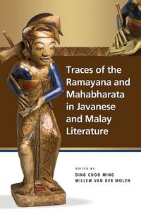 Produktbild: Traces of the Ramayana and Mahabharata in Javanese and Malay Literature