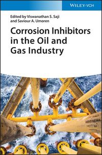 Produktbild: Corrosion Inhibitors in the Oil and Gas Industry