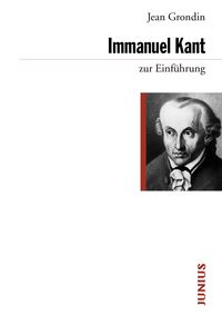 Bild vom Artikel Immanuel Kant zur Einführung vom Autor Jean Grondin