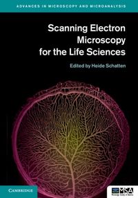 Produktbild: Scanning Electron Microscopy for the Life Sciences