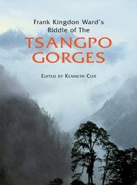 Produktbild: Frank Kingdon Ward's Riddle of the Tsangpo Gorges