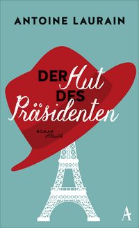 Produktbild: Der Hut des Pr&auml;sidenten