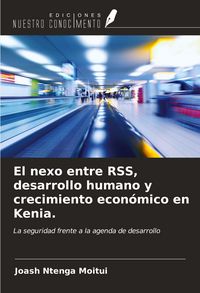 Produktbild: El nexo entre RSS, desarrollo humano y crecimiento econ&oacute;mico en Kenia.
