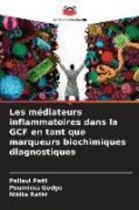 Produktbild: Les m&eacute;diateurs inflammatoires dans la GCF en tant que marqueurs biochimiques diagnostiques