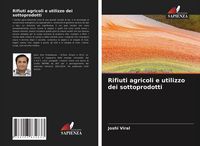 Produktbild: Rifiuti agricoli e utilizzo dei sottoprodotti