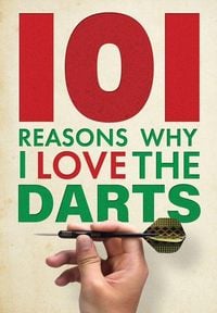 Produktbild: 101 Reasons Why I Love the Darts