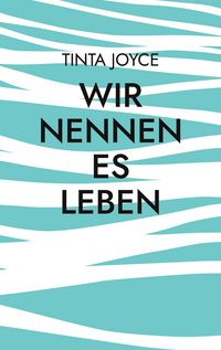 Produktbild: Wir nennen es Leben