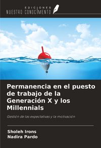 Produktbild: Permanencia en el puesto de trabajo de la Generaci&oacute;n X y los Millennials