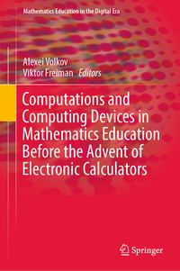 Produktbild: Computations and Computing Devices in Mathematics Education Before the Advent of Electronic Calculators