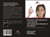 Produktbild: Efficacit&eacute; Anesth&eacute;sique De L'infiltration Suppl&eacute;mentaire Primaire Et Secondaire