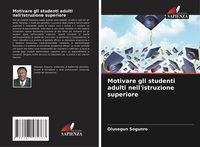 Produktbild: Motivare gli studenti adulti nell'istruzione superiore