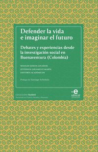 Produktbild: Defender la vida e imaginar el futuro