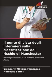 Produktbild: Il punto di vista degli infermieri sulla classificazione del rischio di Manchester