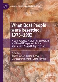 Produktbild: When Boat People were Resettled, 1975&ndash;1983