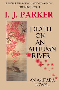 Produktbild: Death on an Autumn River (Akitada Mysteries, #9)
