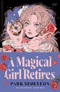 Produktbild: A Magical Girl Retires
