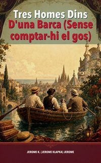 Produktbild: Tres Homes Dins D'una Barca (Sense comptar-hi el gos)