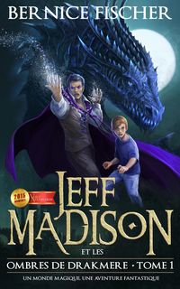 Produktbild: Jeff Madison et les Ombres de Drakmere (Tome 1)