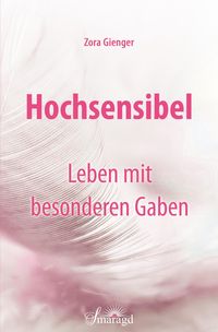 Produktbild: Hochsensibel - Leben mit besonderen Gaben