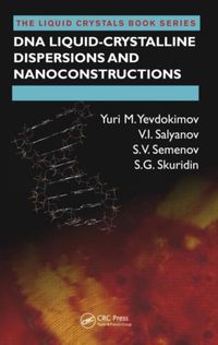 Yevdokimov, Y: DNA Liquid-Crystalline Dispersions and Nanoco