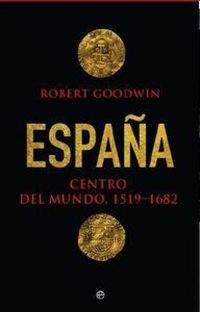 Produktbild: Espa&ntilde;a : centro del mundo, 1519-1682