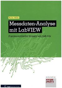Bild vom Artikel Messdaten-Analyse mit LabVIEW vom Autor Walter Müller
