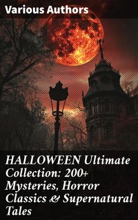 Produktbild: HALLOWEEN Ultimate Collection: 200+ Mysteries, Horror Classics & Supernatural Tales
