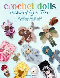 Produktbild: Crochet Dolls Inspired By Nature