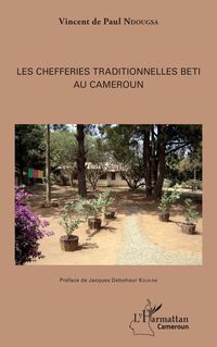 Produktbild: Les chefferies traditionnelles Beti au Cameroun