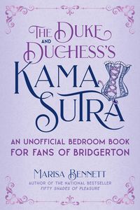 Produktbild: The Duke and Duchess's Kama Sutra