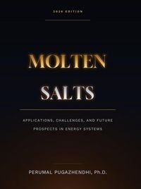 Produktbild: Molten Salts Applications, Challenges, and Future Prospects in Energy Systems