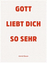 Produktbild: Gott liebt Dich so sehr