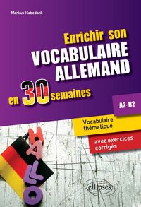 Produktbild: Enrichir son vocabulaire allemand en 30 semaines. A2-B2