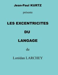 Produktbild: Les excentricit&eacute;s du langage
