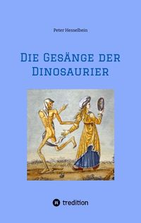 Produktbild: Die Ges&auml;nge der Dinosaurier