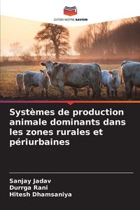 Produktbild: Syst&egrave;mes de production animale dominants dans les zones rurales et p&eacute;riurbaines