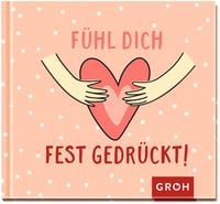 Produktbild: F&uuml;hl dich fest gedr&uuml;ckt!