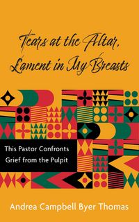 Produktbild: Tears at the Altar, Lament in My Breasts