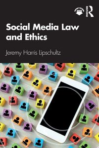 Produktbild: Lipschultz, J: Social Media Law and Ethics
