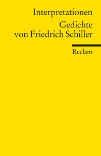 Bild vom Artikel Interpretationen: Gedichte von Friedrich Schiller vom Autor Friedrich Schiller