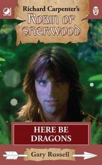 Produktbild: Robin of Sherwood - Here Be Dragons