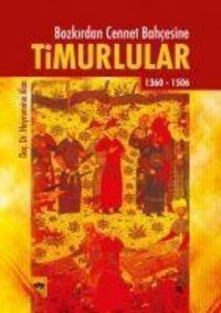 Produktbild: Bozkirdan Cennet Bahcesine Timurlular 1360 1506