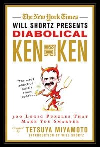 Produktbild: The New York Times Will Shortz Presents Diabolical KenKen