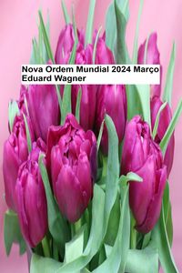 Produktbild: Nova Ordem Mundial - Mar&ccedil;o de 2024