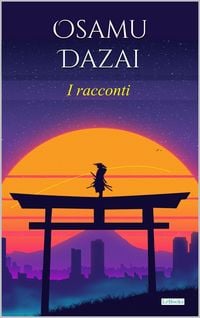 Produktbild: I RACCONTI - Osamu Dazai